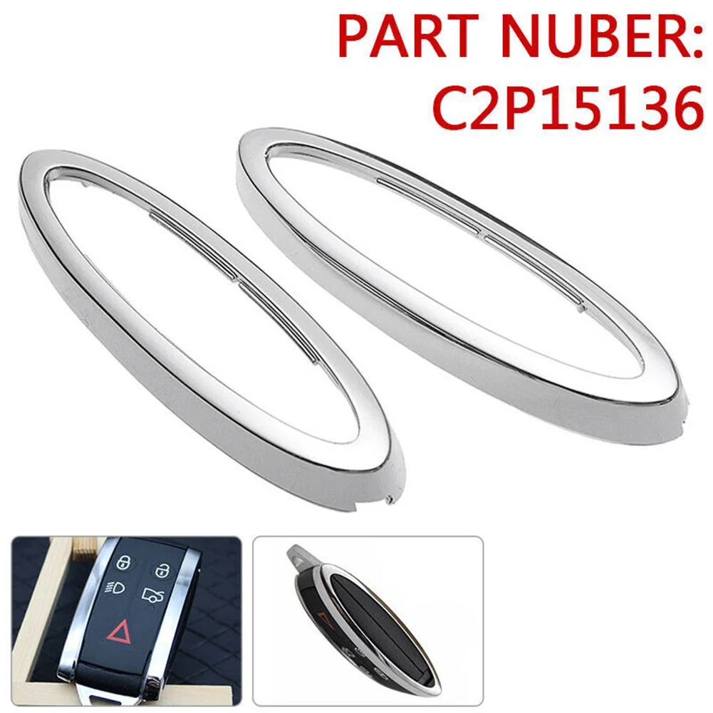 

2 шт., брелок с боковой рамкой, автомобильный пульт дистанционного управления, хромированная отделка C2P15136 для Jaguar XF XK XKR, аксессуары для упаковки автомобильных ключей