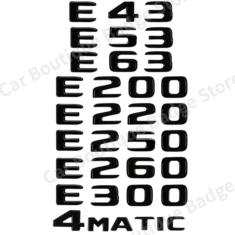 ABS Car Trunk Letters Logo Badge Emblem Decal Sticker For Mercedes Benz E Class E43 E53 E63 E200 E260 E300 4Matic W212 W213 W238