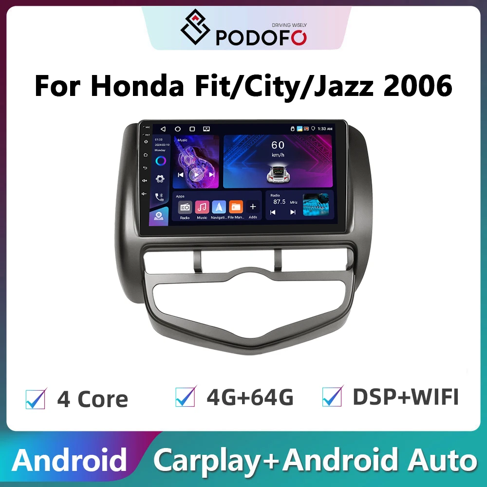 

Podofo 2din Android Car Radio For Honda Fit/City/Jazz 2006 Carplay Stereo Player Autoradio WIFI GPS Navigation FM/RDS