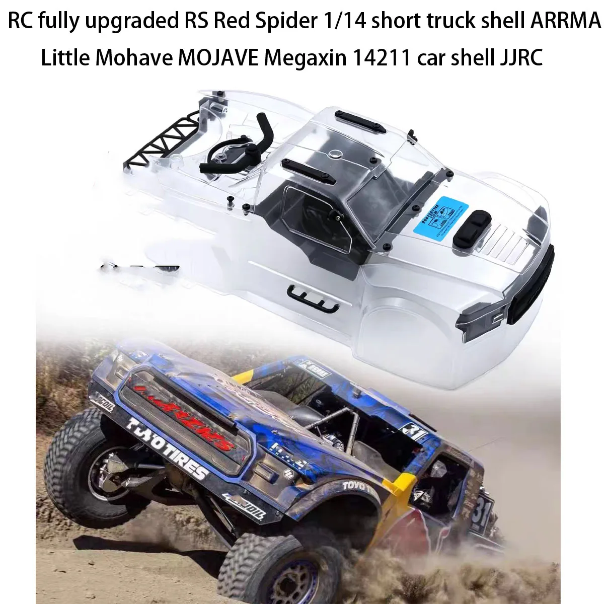 RC fully upgraded RS Red Spider 1/14 short truck shell ARRMA Little Mohave MOJAVE Megaxin 14211 car shell JJRC