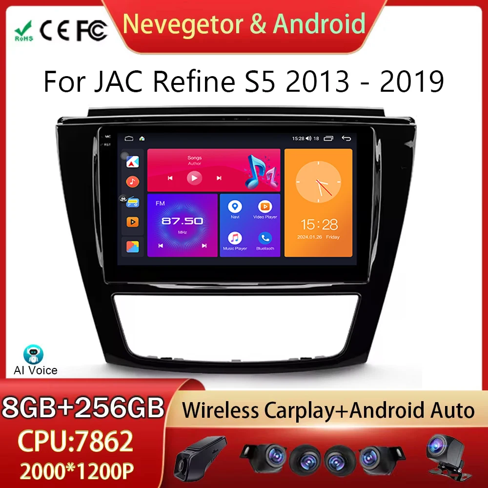 For JAC Refine S5 2013 - 2019 Car Radio Navigation GPS Multimedia Video Player Android Auto Autoradio 5G WIFI DSP No 2din DVD