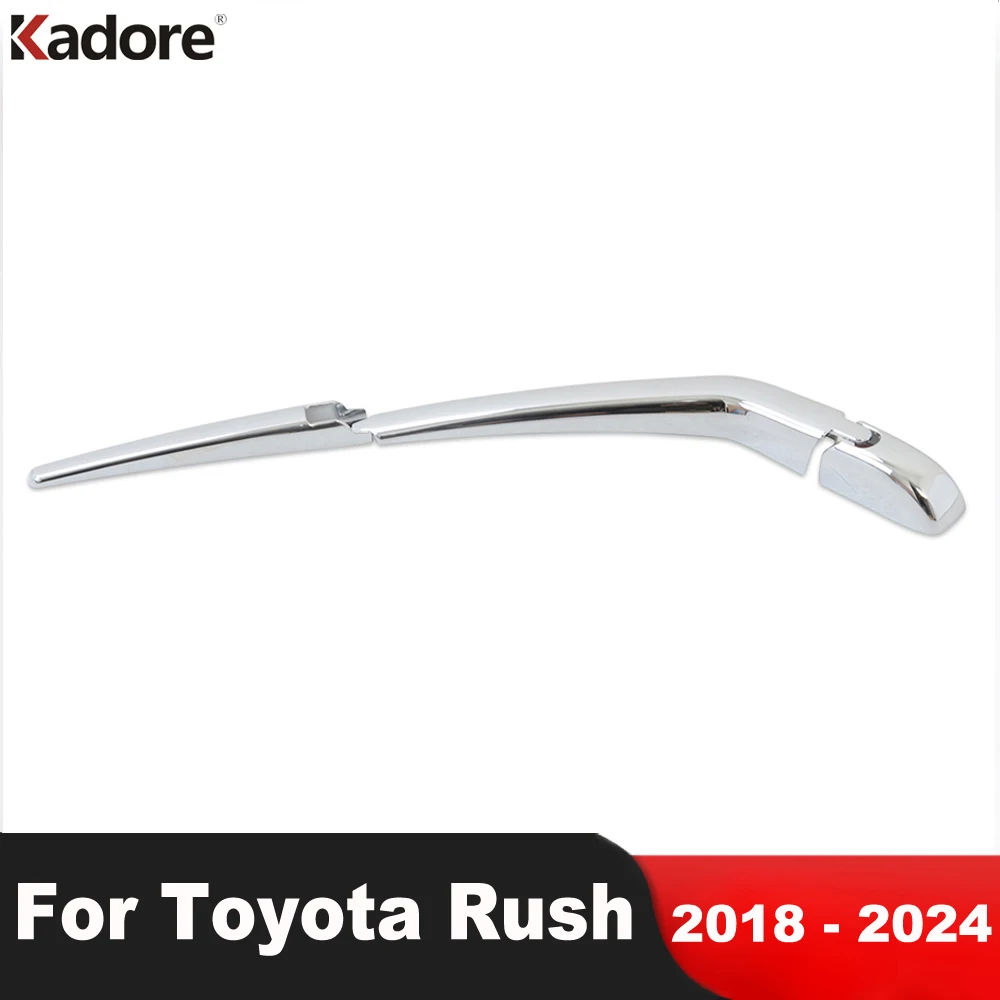 

For Toyota Rush 2018-2021 2022 2023 2024 Chrome Rear Window Wiper Cover Trim Tail Windows Windscreen Arm Blade Car Accessories