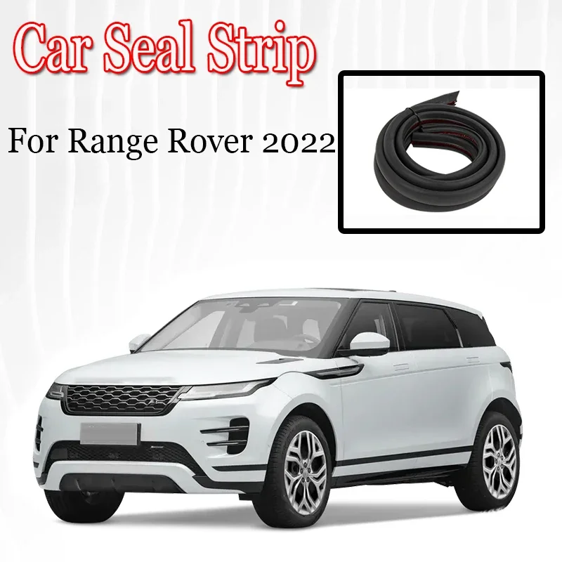 For Range Rover Velar Car Door Edge Weatherstrip Car Seal Strips Pillar Noise Windproof Protection Auto Sealant Accessories
