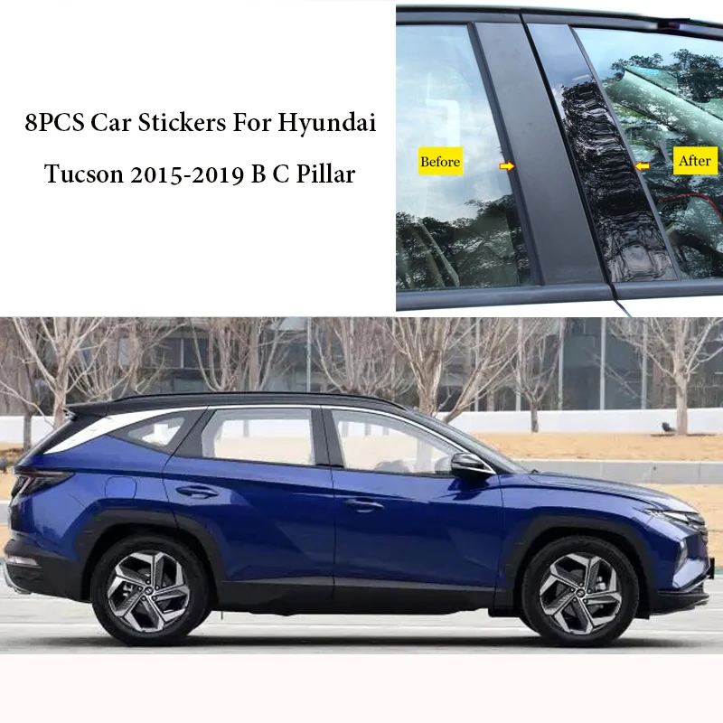 

8PCS Car B C Pillars Middle Central Column PC Window Trim For Hyundai Tucson 2015-2019 Decoration Strip Protection Stickers