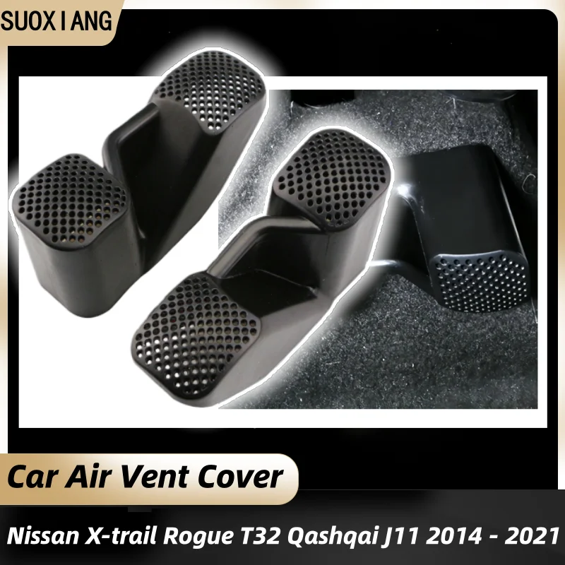 

For Nissan X-trail Rogue T32 Qashqai J11 2014-2021 Car Seat Rear Floor Air Condition Outlet Cover Sticker Interior Accessories