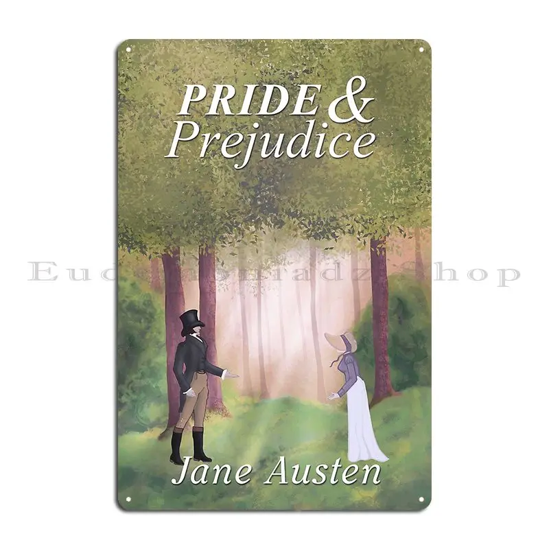 Pride And Prejudice Metal Plaque Poster Painting Mural Wall Cave Bar Cave Customized Tin Sign Poster