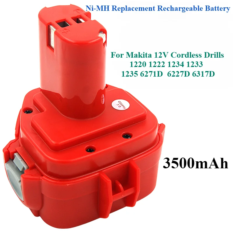 

For Makita 12V Cordless Drills 1220 1222 1234 1233 1235 6271D 6227D 6317D PA12 3500mAh Ni-MH Replacement Rechargeable Battery