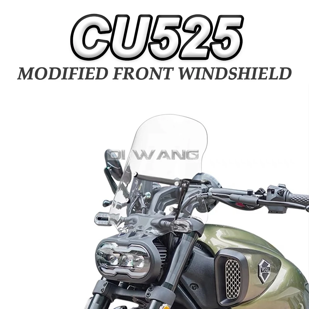 

For Loncin VOGE CU525 525-CU CU-525 Motorcycle Heightening Windshield Modification Accessories CU525