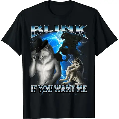 Funny Alpha Wolf Meme Graphic Print Sports Top - Casual Stylish Tee, Round Neck, Short Sleeve, Wolf Artwork, Blink If You Want Me Bootleg Design