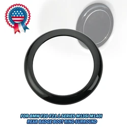 Gloss Black Rear Badge Boot Ring Surround For BMW 1 Series F20 F21 2011-2019
