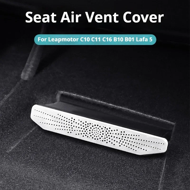 

For Leapmotor C10 C11 C16 B10 B01 Lafa 5 Car Air Conditioning Vent Cover Under The Seat Modification Protective Accessories