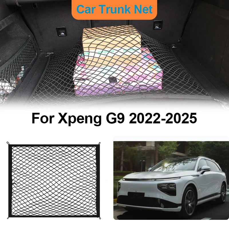 For Xpeng G9 2022 2023 2024 2025 Car Trunk Net Storage bags Interior Luggages Cargo Wear-resistant Organiser Auto Accessories