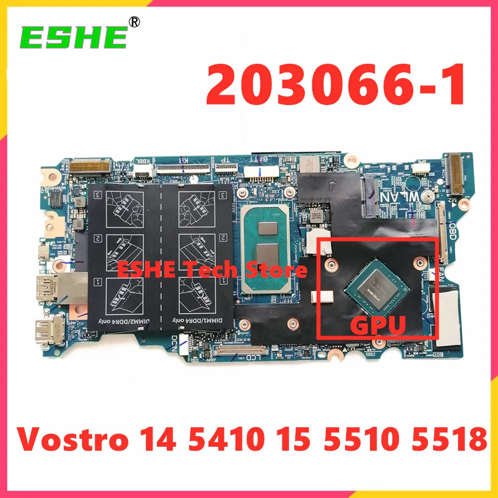 

203066-1 For Dell Vostro 14 5410 15 5510 5518 Laptop Motherboard i5-11400H i7-11390H 05H4MF 02F3TW 0RJ1KX 100% Test ok