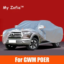 For GWM Great Wall POER 2023 2024 2025 Full Car Covers Outdoor Sun Anti UV Rain Snow Dust Protection Oxford Cloth Accessories