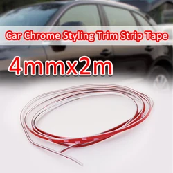 Car Chrome Styling 4mmx2m  Decoration Moulding Trim Strip Tape DIY Protective Sticker Cover Bright Strip Bumper Accessories