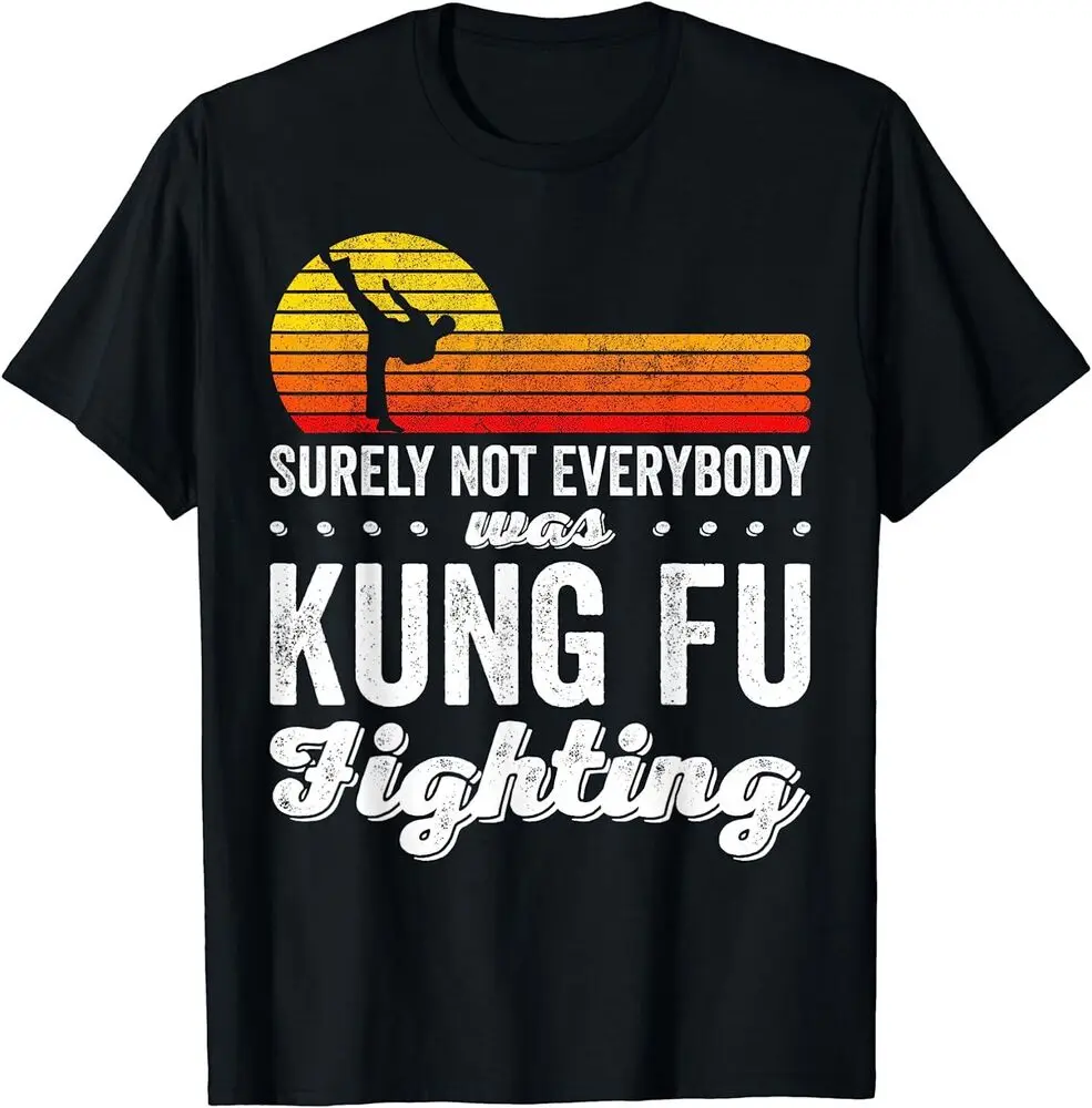 Surely Not Everybody was Kung Fu Fighting Shirt Funny Karate T-Shirt Fun Printed Clothing Y2K SummerHigh quality brand