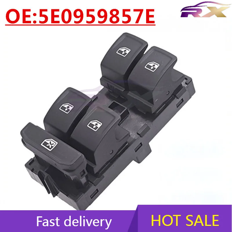 

OEM:5E0959857E Suitable For Volkswagen Skoda Octavia Automobile Glass Lifter Switch Power Windows Switch