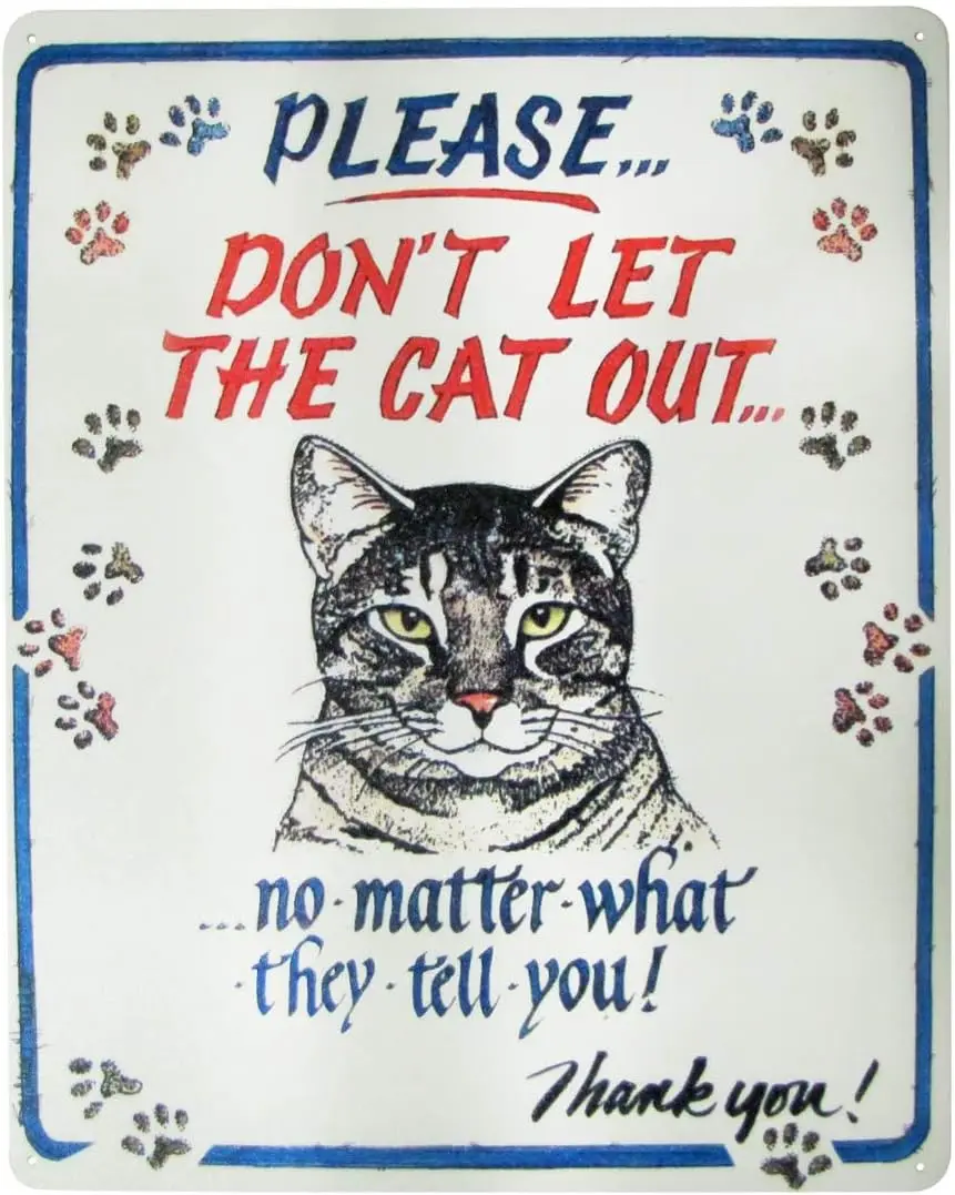 Hauser-Cat Out Tin Sign 12 x 15in