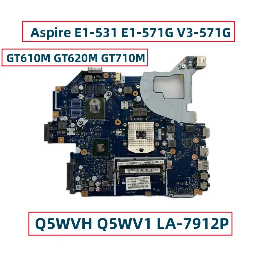 Q5WV1 LA-7912P NBC1F11001 For Acer Aspire V3-571 E1-531 E1-571G Laptop Motherboard UMA With HM70/HM77 Fully Tested