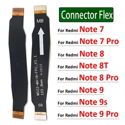 New For Xiaomi Redmi Note 6 7 8 8T 9 9s Pro Main Board Mainboard Motherboard Connector Flex Cable