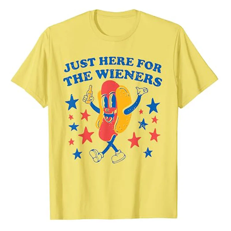 Hot Dog I\'m Just Here for The Wieners 4Th of July T-Shirt Hotdogs Fast Food Lover Graphic Tee Tops Humor Funny Americans Clothes