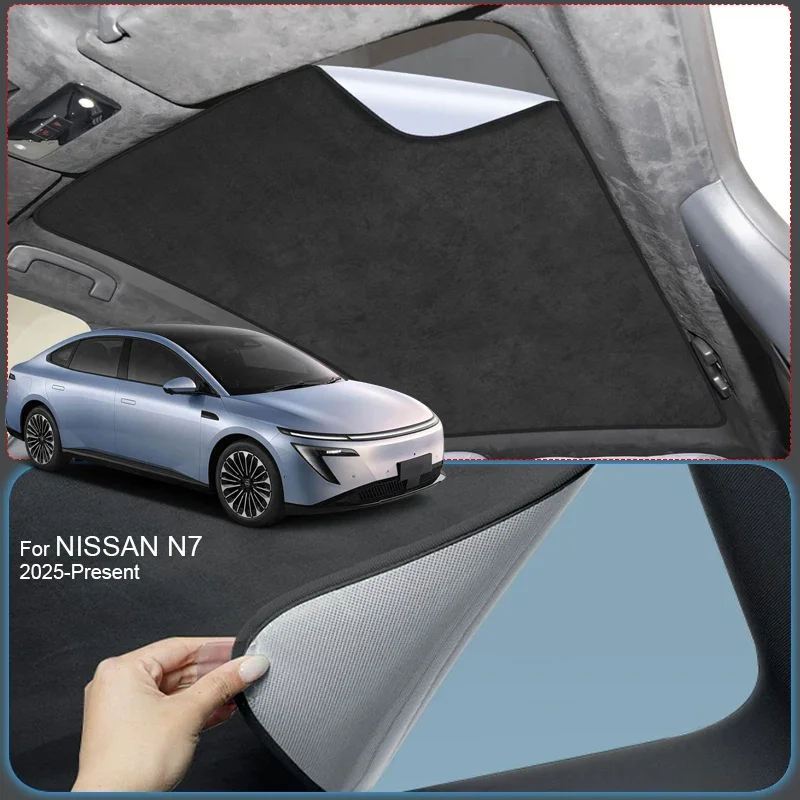 

Car Anti-uv Electrostatic Adsorption Sunroof Sunshade For Nissan N7 2025-Present Suede Fabric Auto Heat Insulation Skylight
