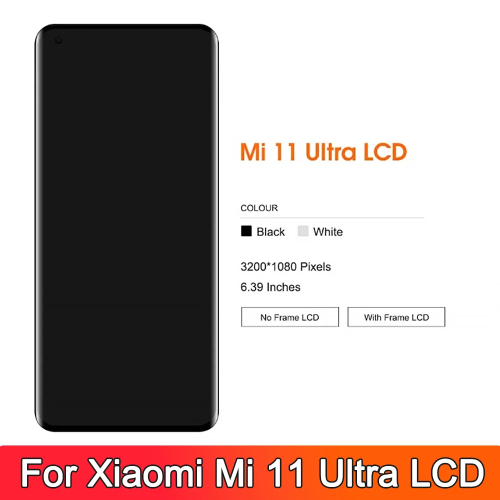 6.81\'\' Tested For Xiaomi Mi 11 Ultra LCD Display Touch Screen Digitizer Assembly For Mi 11Ultra M2102K1G M2102K1C LCD With Frame