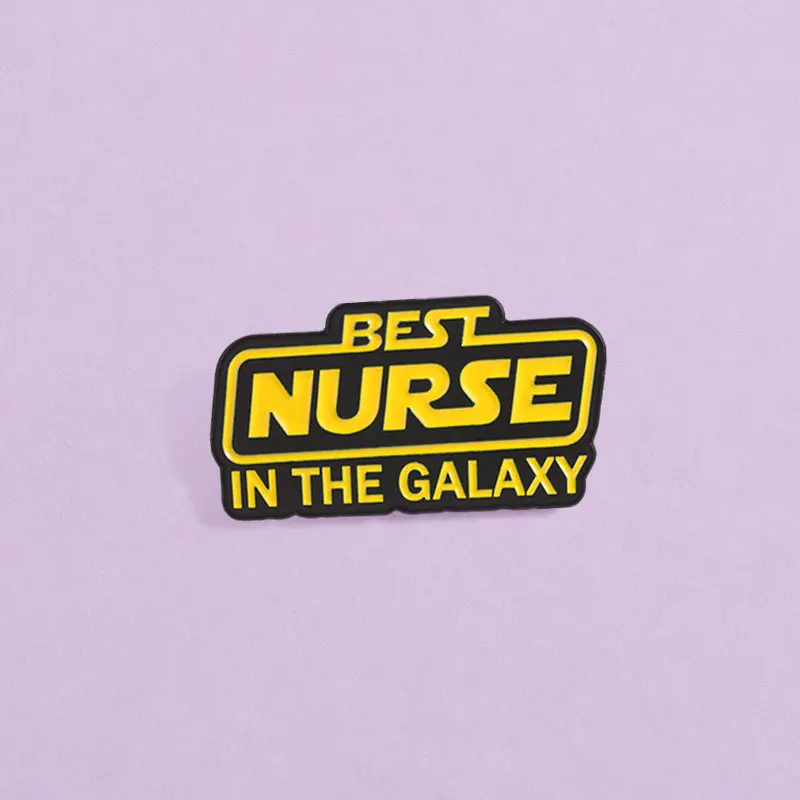 Creative Medical Theme Brooch BEST NURSE IN THE GALAXY English Enamel Alloy Badges Casual Gift Pins for DIY Clothes Accessories