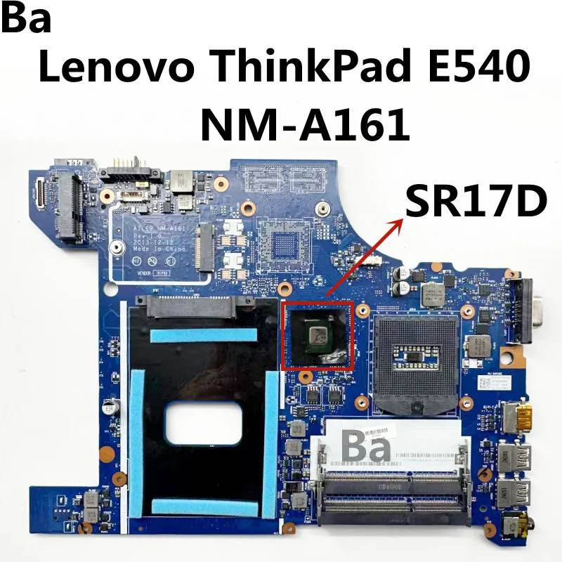 

For Lenovo ThinkPad E540 Laptop Motherboard UMA NM-A161 DDR3 100% Tested Work