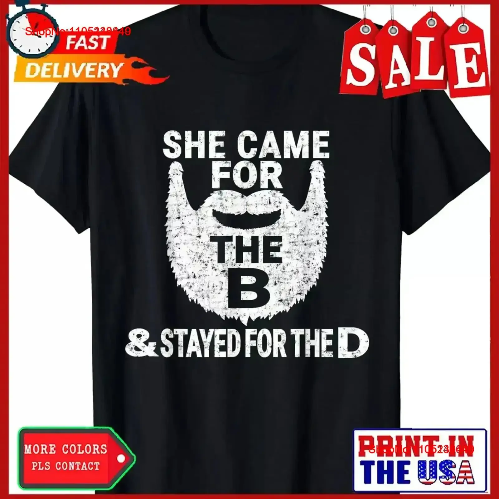 

She Came for the B And Stayed D Funny Beard T Shirt vintage Washed Slightly Casual Stylish Soft homme Breathable vintage