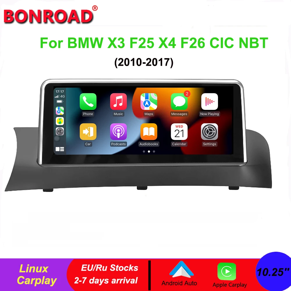 

Bonroad 10,25 "BMW X3 F25 Carplay Android авто для BMW X3 F25 X4 F26 CIC NBT центральный мультимедийный Linux Авто экран 2Din