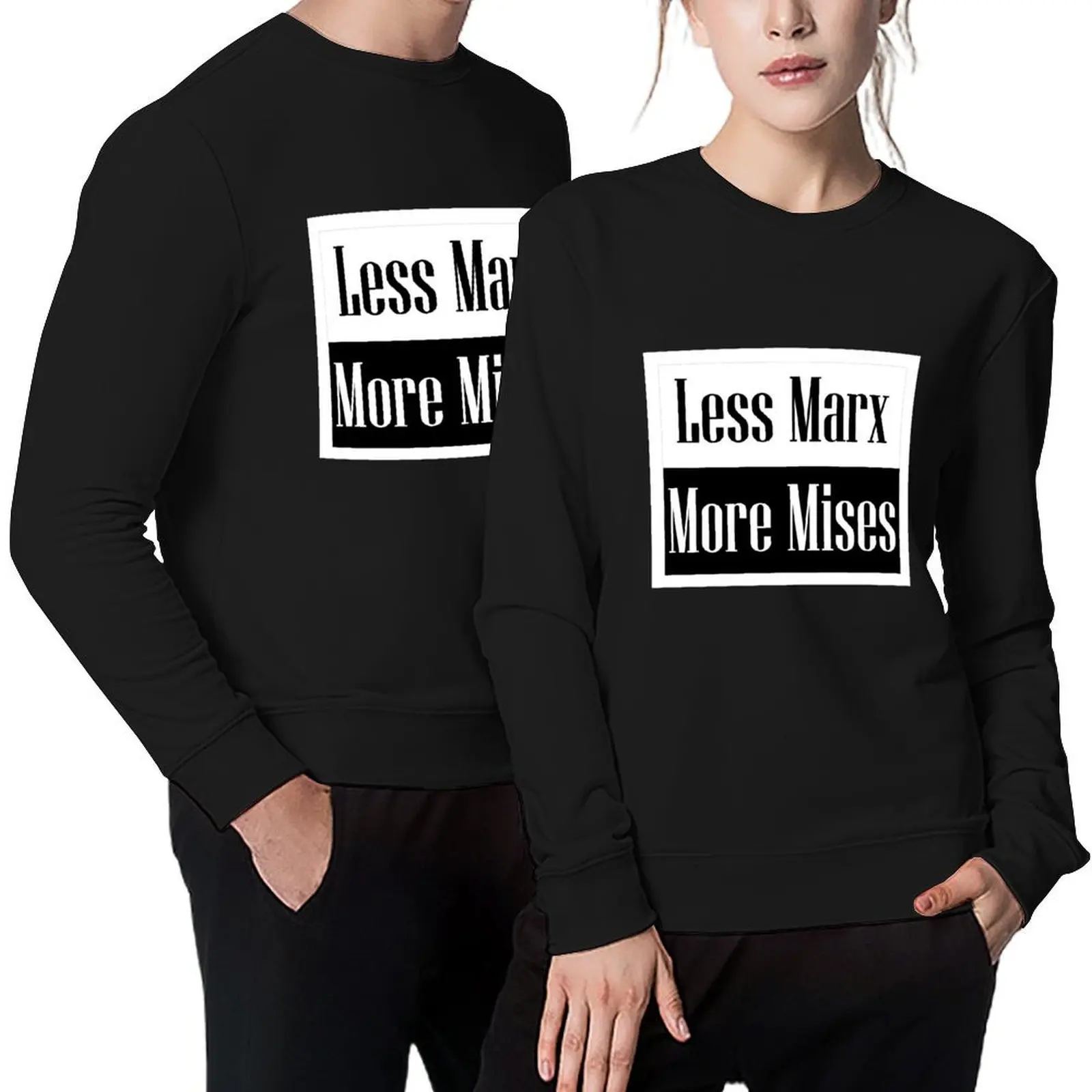 

Less Marx More Mises Print Pullover mens clothing men's winter sweater winter clothes tracksuit anime sweatshirt