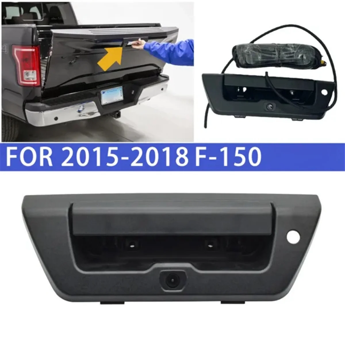 Tailgate Handle Backup Camera with Wire for Ford F150 F-150 2015-2020