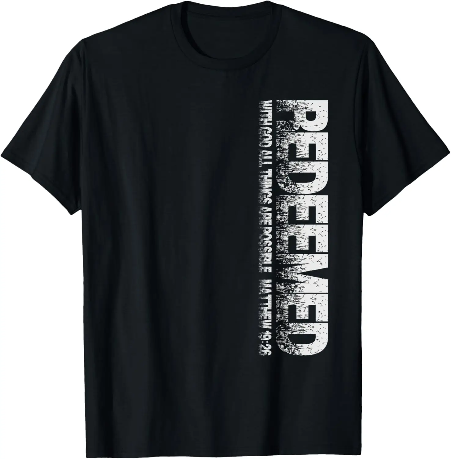 

Redeemed Matthew 19:26 Christian Themed Novelty Graphic T-Shirt