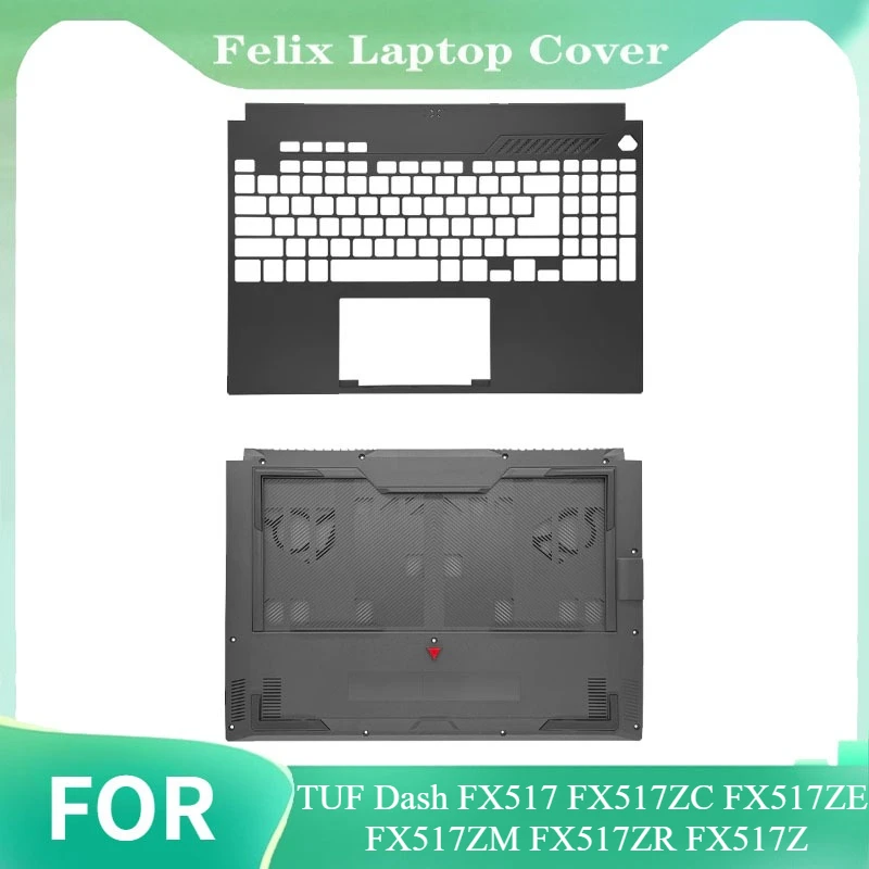 New Bezel Upper Top Case Base Chassis Bottom Cover Palmrest Black For TUF Dash FX517 FX517ZC FX517ZE FX517ZM FX517ZR FX517Z