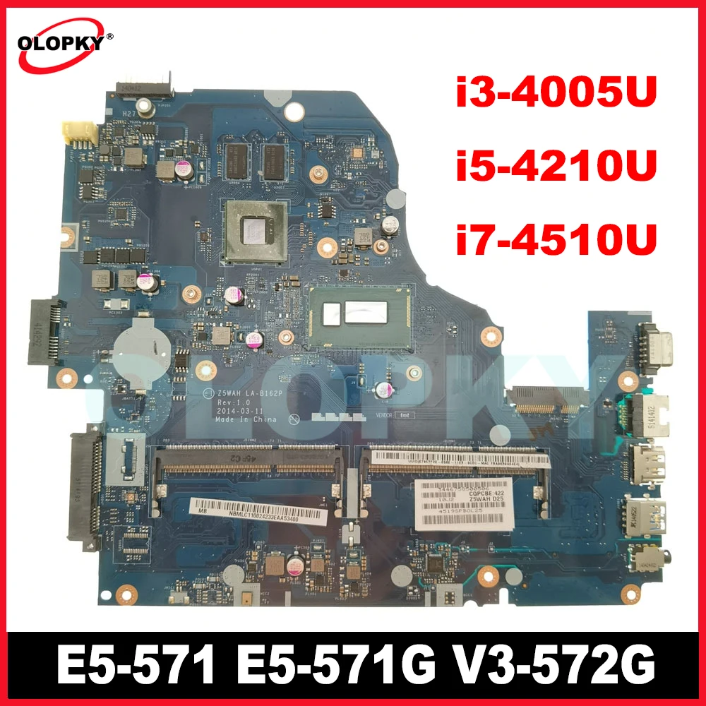 

Z5WAH LA-B162P для Acer E5-571 E5-571G V3-572G V3-532G Материнская плата для ноутбука с процессором i3-4005U i5-4210U i7-4510U GT840M/820M 2G GPU