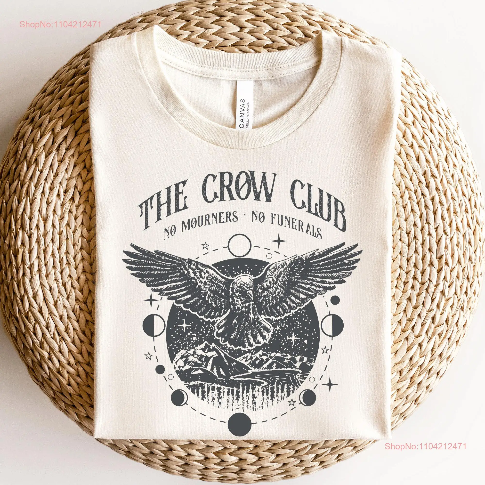 Six of crows shirt No mourners merch Ketterdam crow club Kaz Brekker sweater Inej sweaT T Nina Jesper Matthias funerals quote