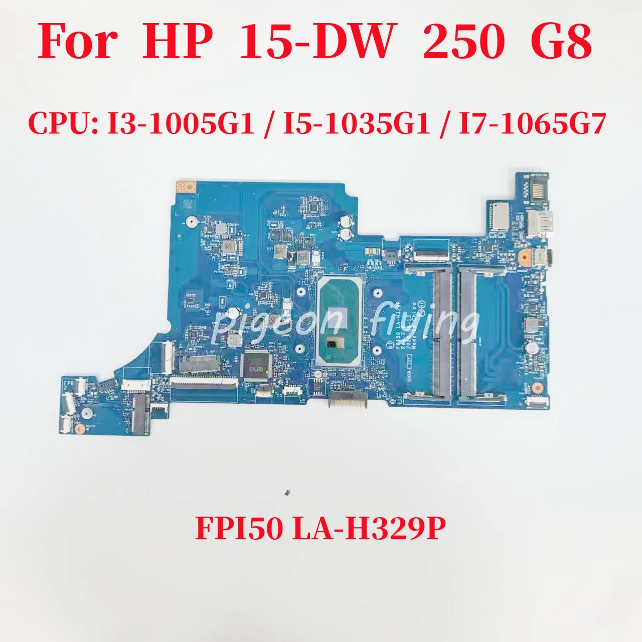 

FPI50 LA-H329P For HP 15-DW Laptop Motherboard CPU: I3-1005G1 I5-1035G1 I7-1065G7 L86470-601 L86465-601 L87541-601 100% Test OK