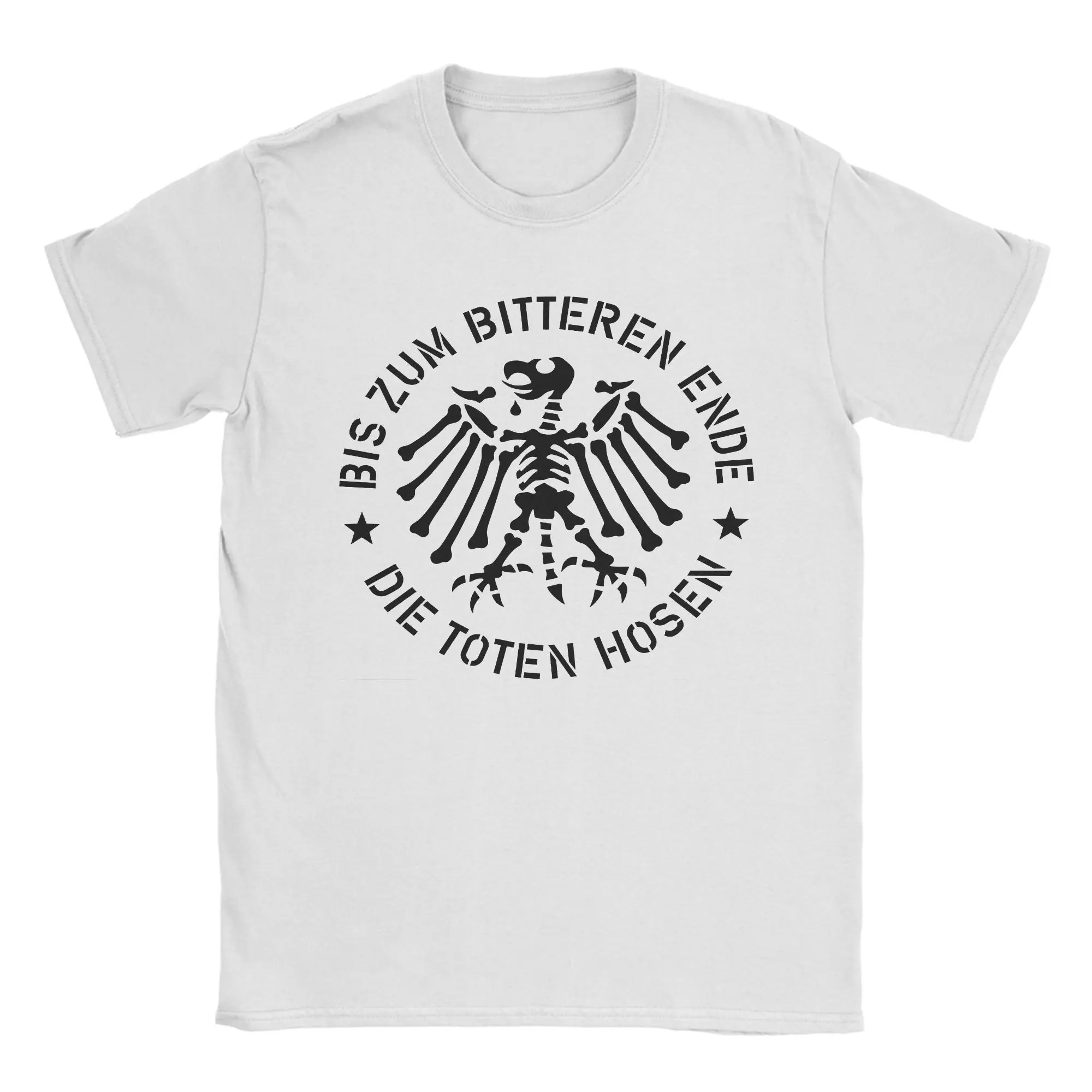 Men T-Shirt Zum Bitteren Ende Die Toten Hosen Fashion Pure Cotton Tee Shirt Short Sleeve  T Shirt O Neck Clothes Graphic