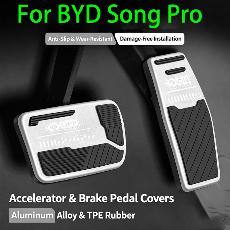 For BYD Song Pro 0222-2026 Accelerator and brake pedals Anti slip pedal cover inside the car Auto parts