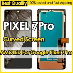 Pantalla LCD AMOLED para Google Pixel 7 Pro, GP4BC, GE2AE, GFE4J, montaje de digitalizador, reparación de reemplazo de pantalla táctil, venta al por mayor