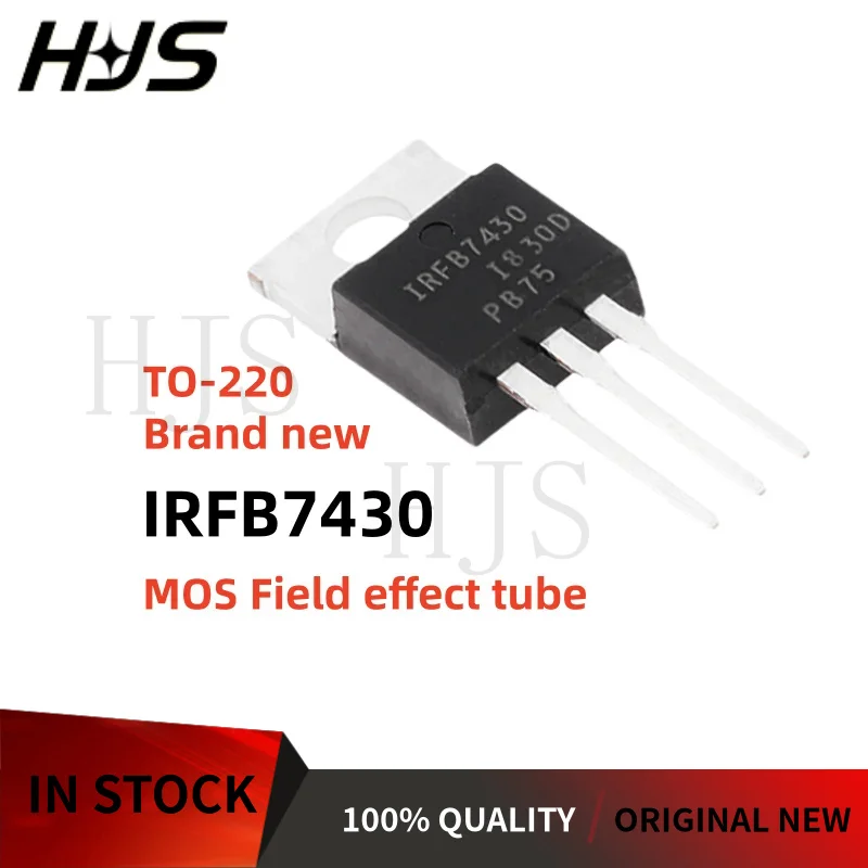 10/20/30PCS IRFB7430 FB7430 IRFB7430PBF TO-220 MOSFET Field effect transistor High-quality