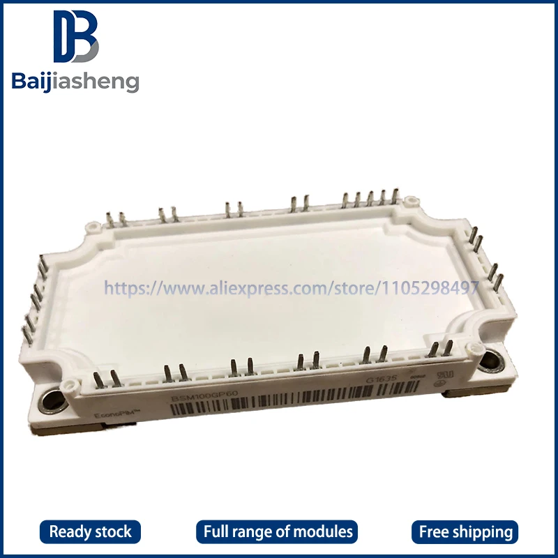 

BSM50GP60G BSM75GP60 BSM100GP60 NEW AND ORIGINAL MODULE