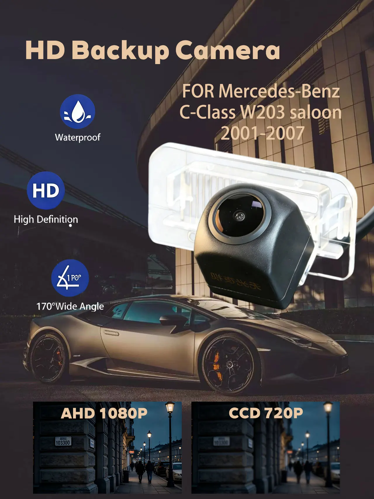 

Для Mercedes-Benz C-класса W203 Седан 2001-2007: HD водонепроницаемая камера заднего вида с ночным видением (CCD 720P и AHD 1080P)