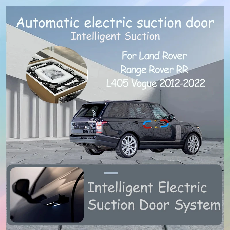 

Интеллектуальная электрическая всасывающая дверь, электрическая дверь, автоматические всасывающие аксессуары для тюнинга автомобилей для Land Rover Range Rover RR L405 Vogue