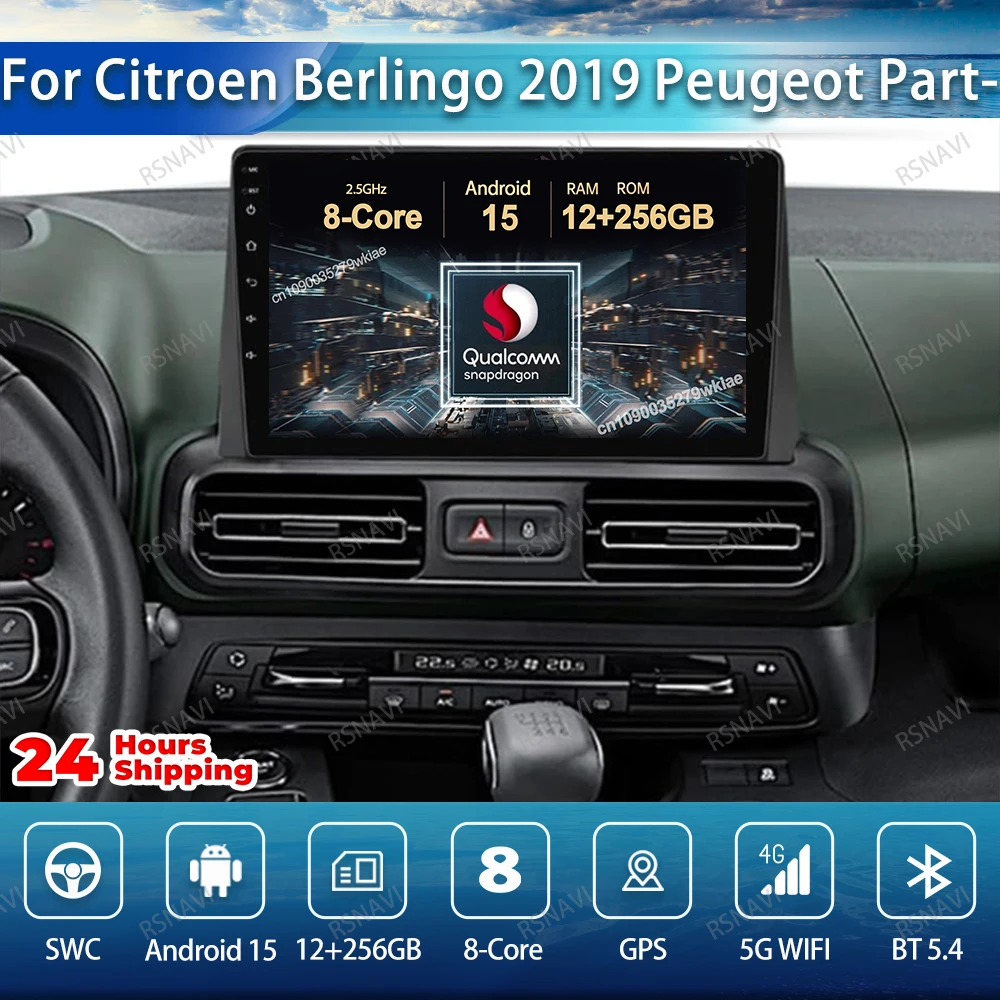 Autoradio Android 15 für Citroen Berlingo 2019 Peugeot Partner 5G WIFI Qualcomm Navigation DSP Stereo Multimedia DVD QLED GPS BT