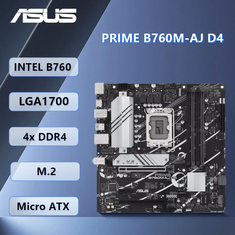 PRIME B760M-AJ D4 Motherboard LGA 1700 intel B760 128GB DDR4 Micro ATX HDMI PCI-E4.0 support  I9-14900F I5-14600T i5-13500 i5-12