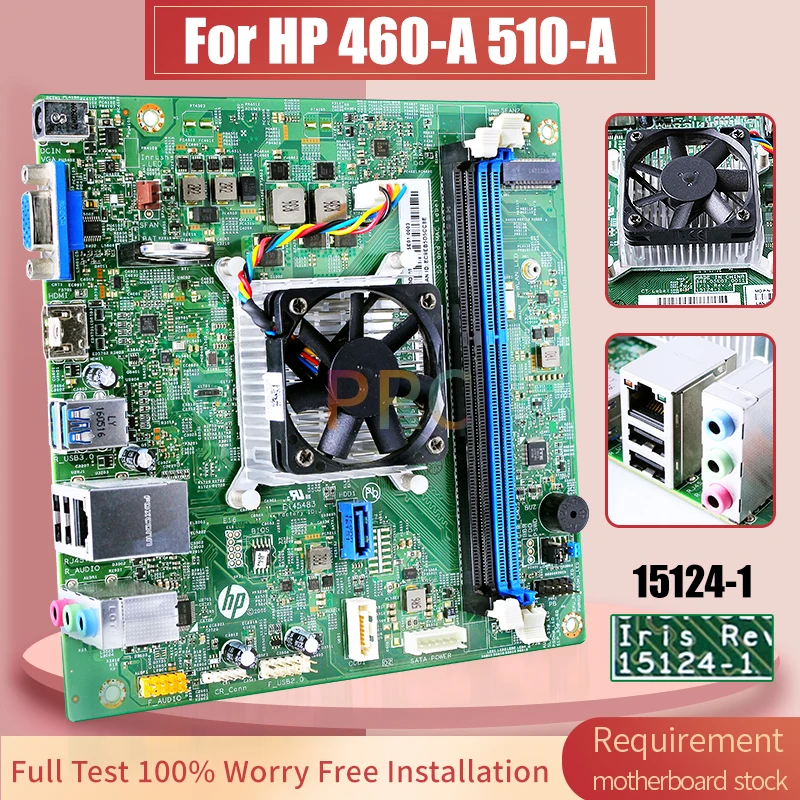 For HP 460-A 510-A Desktop Host Board 15124-1 844844-603 844844-003 844844-606 844844-006 Computer Motherboard Full Tested