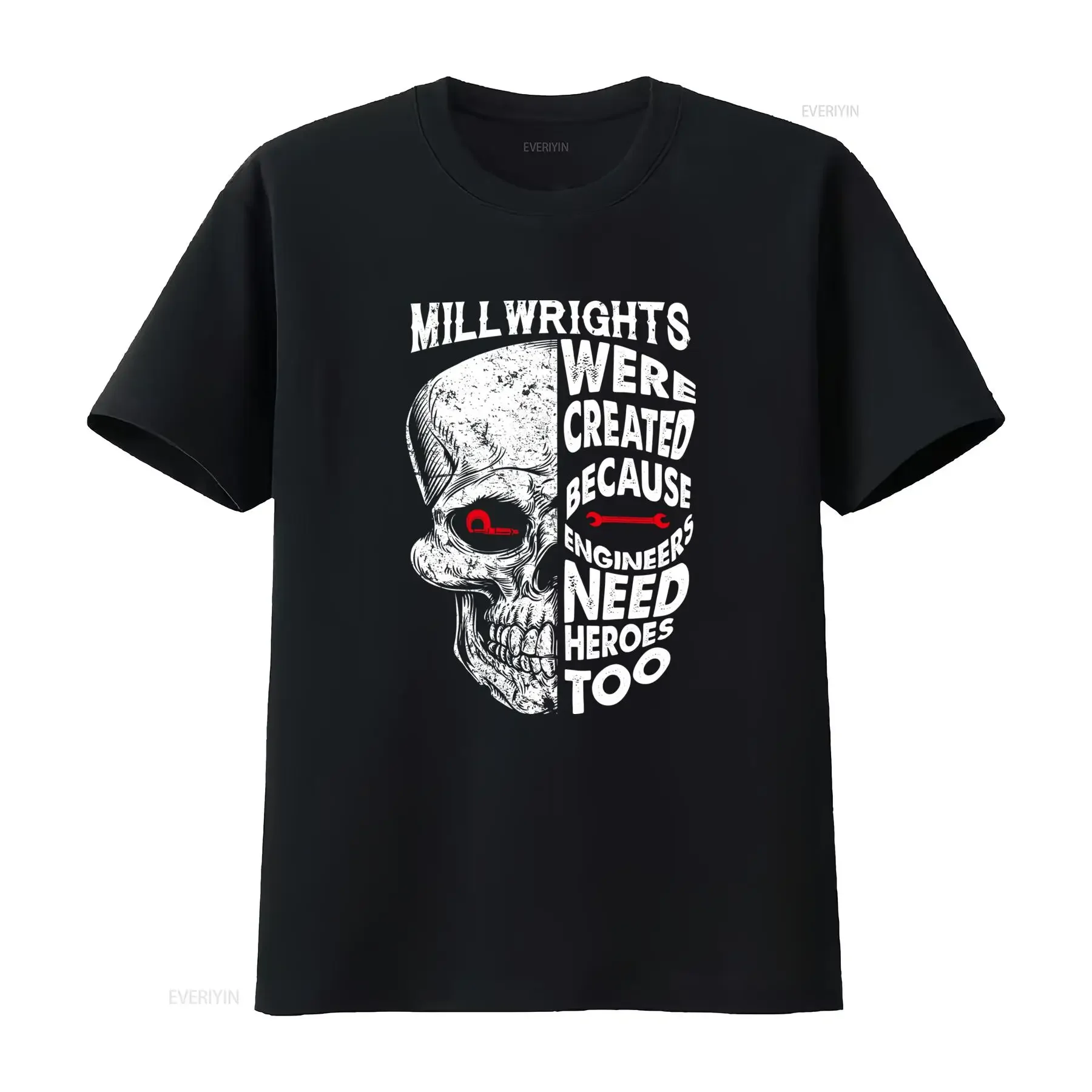 Millwrights Were Created Because Engineers Need Heroes Too T Shirt Made in USA Size S 5XL vintage Washed Unisex Comfortable
