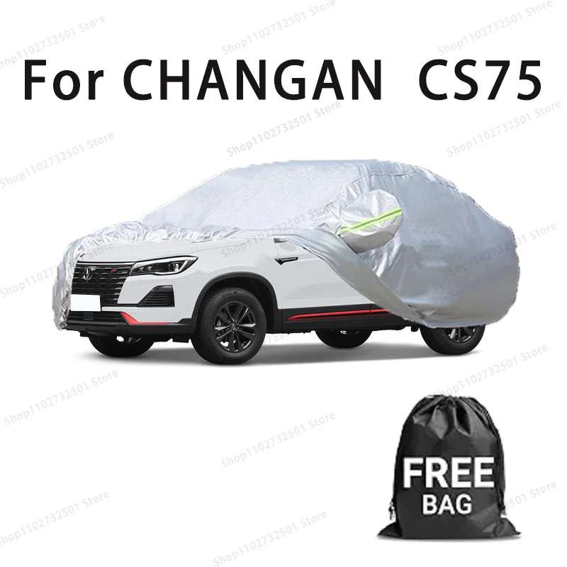 

Car cover For CHANGAN CS75 Full cover Waterproof sun protection cover Scratch resistant cars accessories